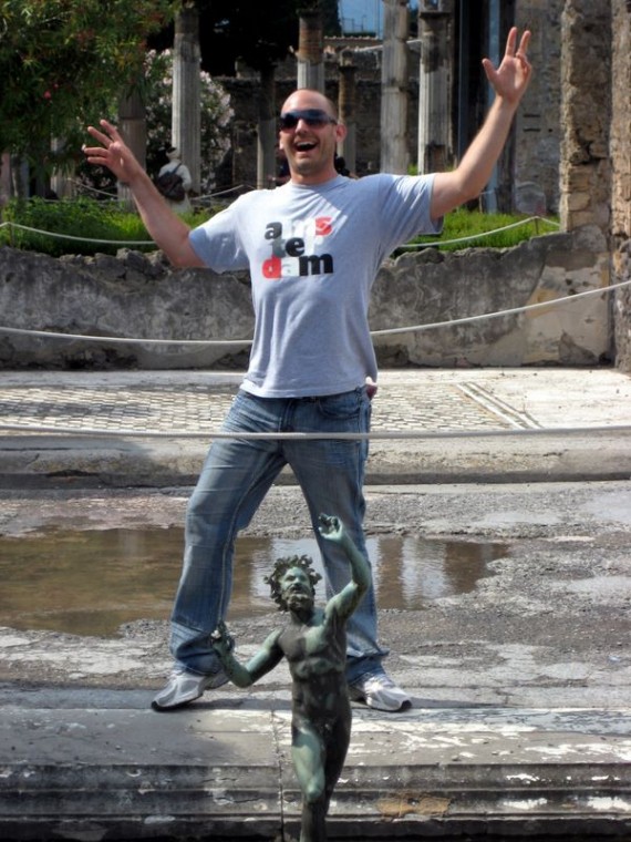 Acting foolish in Pompei, Italy