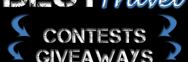 The Best Travel Contests Sweepstakes and Giveaways
