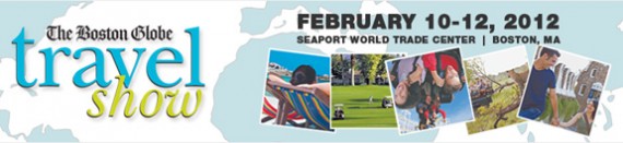 Boston Globe Travel Show 2012