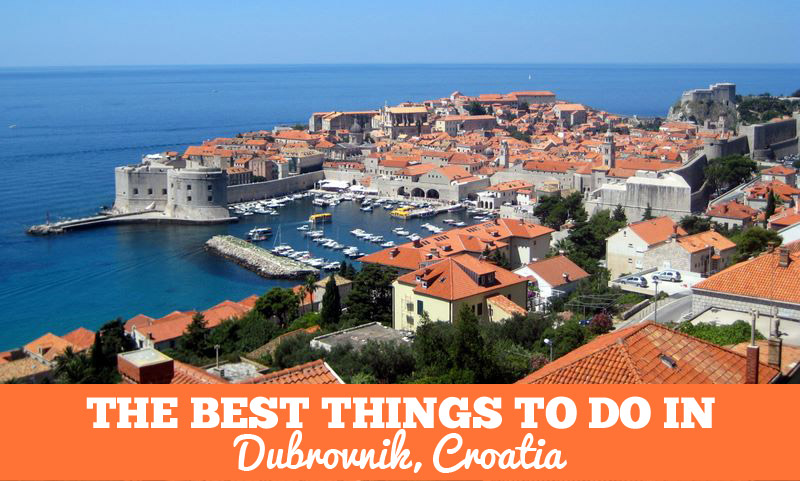 The Best Things to Do in Dubrovnik