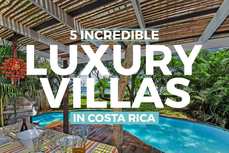 Luxury Villas in Costa Rica