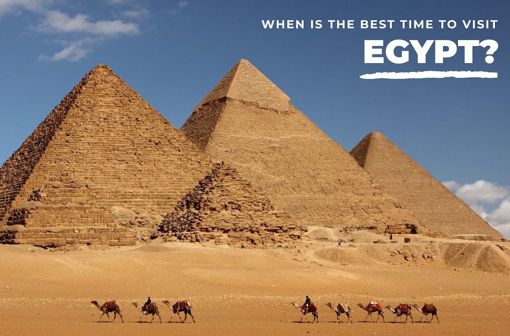 When Is The Best Time To Visit Egypt?