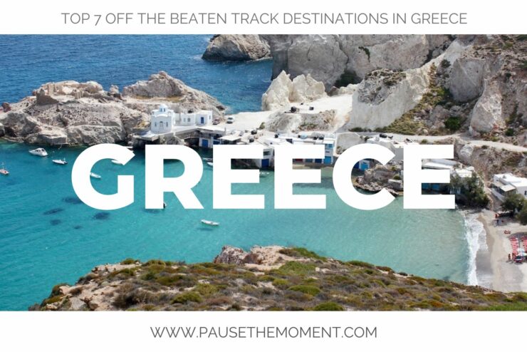 Top 7 Off The Beaten Track Destinations in Greece