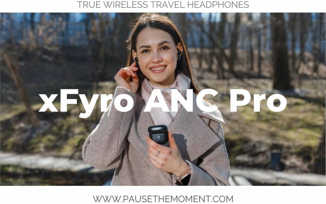Travel Headphones Review: xFyro ANC Pro Headphones